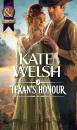 Скачать A Texan's Honour - Kate  Welsh