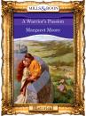 Скачать A Warrior's Passion - Margaret  Moore