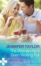 Скачать The Woman He's Been Waiting For - Jennifer  Taylor