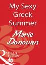 Скачать My Sexy Greek Summer - Marie  Donovan