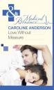 Скачать Love Without Measure - Caroline  Anderson