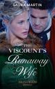 Скачать The Viscount's Runaway Wife - Laura  Martin