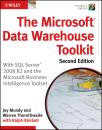 Скачать The Microsoft Data Warehouse Toolkit. With SQL Server 2008 R2 and the Microsoft Business Intelligence Toolset - Joy  Mundy