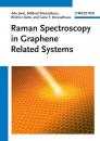 Скачать Raman Spectroscopy in Graphene Related Systems - Ado  Jorio