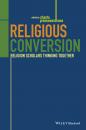Скачать Religious Conversion. Religion Scholars Thinking Together - Shanta  Premawardhana
