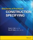 Скачать Standards of Practice in Construction Specifying - Nina Giglio M.