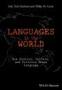 Скачать Languages In The World. How History, Culture, and Politics Shape Language - Phillip Carter M.