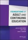 Скачать Foundations of Adult and Continuing Education - Jovita Ross-Gordon M.