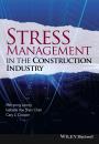 Скачать Stress Management in the Construction Industry - Mei-yung  Leung
