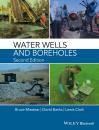 Скачать Water Wells and Boreholes - David  Banks