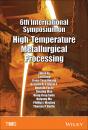 Скачать 6th International Symposium on High-Temperature Metallurgical Processing - Tao Jiang