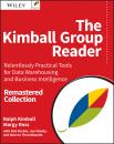 Скачать The Kimball Group Reader. Relentlessly Practical Tools for Data Warehousing and Business Intelligence Remastered Collection - Joy  Mundy