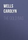 Скачать The Gold Bag - Wells Carolyn
