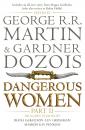 Скачать Dangerous Women. Part II - Джордж Р. Р. Мартин