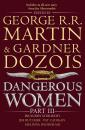 Скачать Dangerous Women. Part III - Джордж Р. Р. Мартин