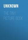 Скачать The Tiny Picture Book - Unknown