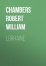 Скачать Lorraine - Chambers Robert William