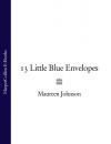 Скачать 13 Little Blue Envelopes - Maureen  Johnson