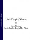 Скачать Little Vampire Women - Lynn  Messina