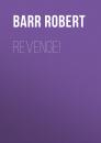 Скачать Revenge! - Barr Robert