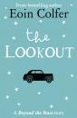 Скачать The Lookout: Beyond the Stars - Eoin  Colfer