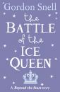Скачать The Battle of the Ice Queen: Beyond the Stars - Michael  Emberley