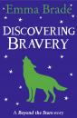 Скачать Discovering Bravery: Beyond the Stars - Niamh Sharkey