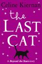 Скачать The Last Cat: Beyond the Stars - Tatyana  Feeney