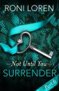Скачать Surrender: Not Until You, Part 6 - Roni  Loren