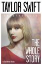 Скачать Taylor Swift: The Whole Story - Chas  Newkey-Burden