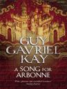Скачать A Song for Arbonne - Guy Gavriel Kay