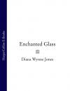 Скачать Enchanted Glass - Diana Wynne Jones