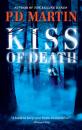 Скачать Kiss of Death - P.D.  Martin