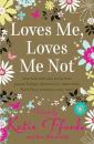 Скачать Loves Me, Loves Me Not - Romantic Association Novelist's