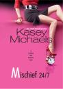 Скачать Mischief 24/7 - Kasey  Michaels