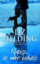 Скачать Napisz, że mnie kochasz - Liz Fielding