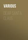 Скачать Dear Santa Claus - Various