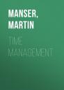 Скачать Time Management - Martin  Manser