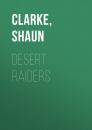 Скачать Desert Raiders - Shaun  Clarke