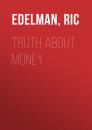 Скачать Truth About Money - Ric  Edelman
