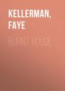 Скачать Burnt House - Faye  Kellerman