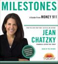 Скачать Money 911: Milestones - Jean  Chatzky