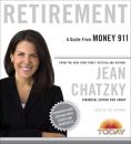Скачать Money 911: Retirement - Jean  Chatzky