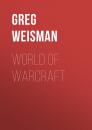 Скачать World of Warcraft - Greg Weisman
