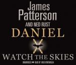 Скачать Daniel X: Watch the Skies - James  Patterson