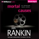 Скачать Mortal Causes - Ian  Rankin
