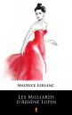 Скачать Les Milliards d’Arsène Lupin - Leblanc Maurice