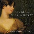 Скачать Shades of Milk and Honey - Mary Robinette Kowal