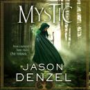 Скачать Mystic - Jason Denzel