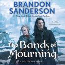 Скачать Bands of Mourning - Brandon  Sanderson